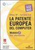 La patente europea del computer. Office XP-Sillabus 5.0. Modulo 7. Reti informatiche
