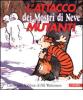 Calvin and Hobbes. L'attacco dei Mostri di Neve mutanti