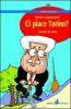 Ci piace Torino? Storie di citt�