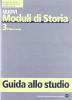 Nuovi moduli di storia. Per le Scuole superiori vol.3