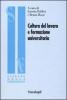 Cultura del lavoro e formazione universitaria