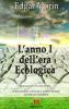 L' anno I dell'era ecologica