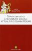 Saperi artistici e mutamenti sociali: attualit� di Gianni Rodari