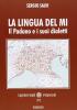 La lingua del Mi. Il Padano e i suoi dialetti