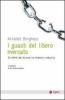 I guasti del libero mercato. Gli effetti del divorzio tra finanzia e industria