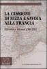 La cessione di Nizza e Savoia alla Francia. Riflessioni a 150 anni (1860-2010)