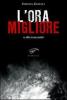 L' ora migliore e altri racconti