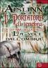 Il portatore di tenebra. La guerra della falce vol.3