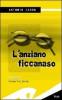 L' anziano ficcanaso