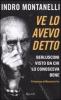 Ve lo avevo detto. Berlusconi visto da chi lo conosceva bene