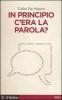 In principio c'era la parola?