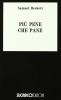 Pi� pene che pane