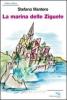 La marina delle ziguele
