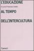 L' educazione al tempo dell'intercultura