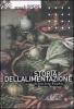 Storia dell'alimentazione vol.1