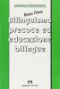 Bilinguismo precoce e educazione bilingue