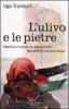 L' ulivo e le pietre