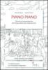 Piano piano. Percorso di avvicinamento alla lingua italiana per adulti stranieri