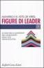 Figure di leader. Le sfide della leadership nei cambiamenti della vita organizzativa