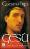 Ges� di Nazaret centro del cosmo e della storia