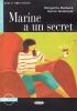 Marine a un secret. Con CD Audio