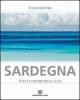 Sardegna. Tutti i colori della luce