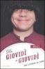 Ariel. Da giovid� a giovid�. Una settimana da Sign�