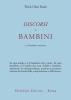 Discorsi ai bambini e al bambino interiore