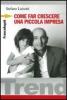 Come far crescere una piccola impresa