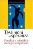 Testimoni di speranza, fertilit� e infertilit� dai segni ai significati