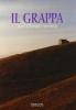 Il Grappa. Dall'Olimpo veneto