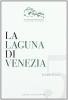 La laguna di Venezia. Il governo di un sistema complesso