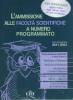 Ammissione alle facolt� scientifiche. Anno 2011-2012