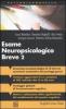 Esame neuropsicologico breve 2. Una batteria di test per lo screening neuropsicologico. Con CD-ROM