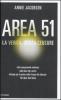 Area 51. La verit�, senza censura