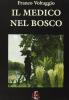 Il medico nel bosco