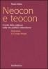 Neocon e teocon. Il ruolo della religione nella vita pubblica statunitense