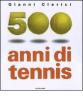 Cinquecento anni di tennis