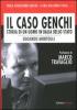 Il caso Genchi. Storia di un uomo in bal�a dello Stato