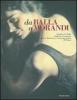 Da Balla a Morandi. Capolavori dalla Galleria comunale d'arte moderna e contemporanea di Roma. Catalogo della mostra (Gallarate, 6 marzo-5 giugno 2005)