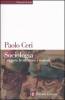 Sociologia. I soggetti, le strutture, i contesti