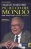 I segreti dell'uomo pi� ricco del mondo. Fare soldi con Warren Buffett