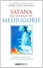 Satana nei messaggi di Medjugorje