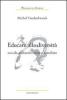 Educare alla diversit� sociale, culturale, etnica, familiare