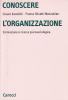 Conoscere l'organizzazione. Formazione e ricerca psicosociologica