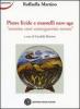 Pietre livide e mantelli new age. Nomina sunt conseguentia rerum