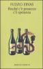 Finch� c'� prosecco c'� speranza