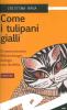 Come i tulipani gialli
