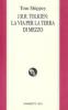 J.R.R. Tolkien: la via per la Terra di mezzo