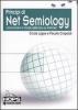Principi di Net Semiology. Comunicare in modo efficace su Internet